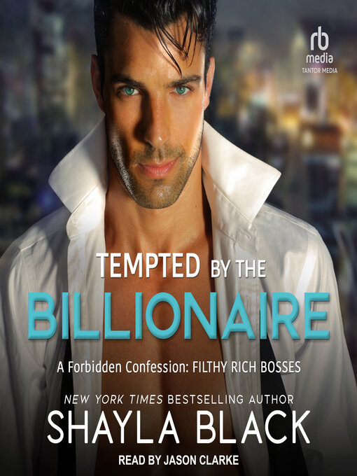 Title details for Tempted by the Billionaire by Shayla Black - Available